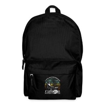 Life is awesome, fishing makes it better - Angler - Backpack - black - Front