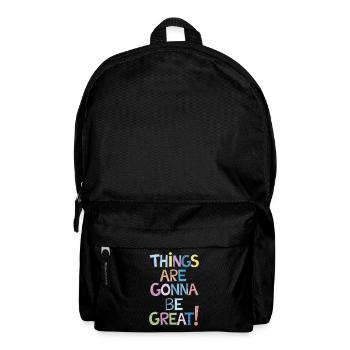 Motivation Things Are Gonna Be Great - Rucksack - Schwarz - Vorne