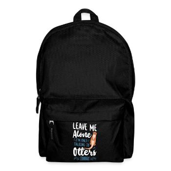 Otter Leave Me Alone I'm Only - Backpack - black - Front