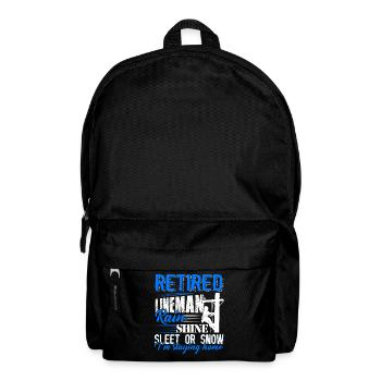 Retired Lineman Rain Shine Sleet Or Snow - Backpack - black - Front
