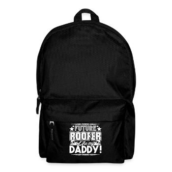 Roofer Future Roofer Like My Daddy - Backpack - black - Front