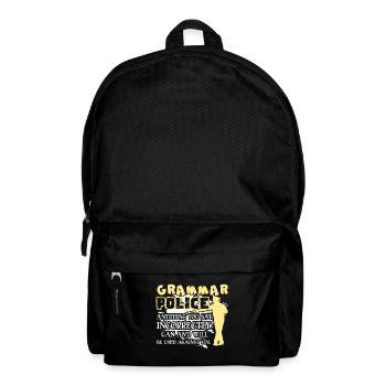 Funny Saying About Grammar Police - Backpack - black - Front