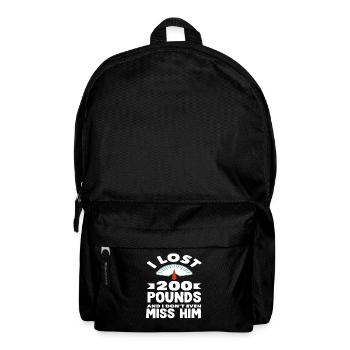 Ich Habe 200 Pfund Verloren Vermisse Ihn Nicht - Rucksack - Schwarz - Vorne