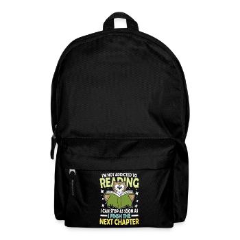 I m not addicted to reading I can quit as soon as - Rucksack - Schwarz - Vorne