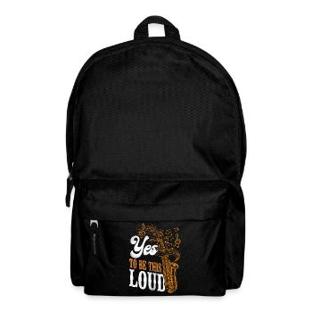 Saxophones Yes It Has To Be This - Backpack - black - Front