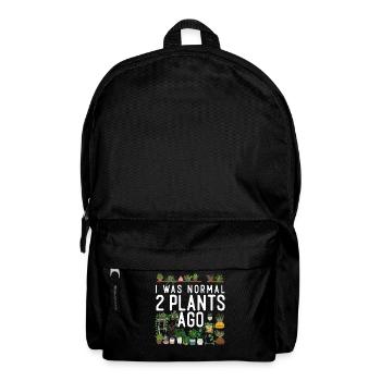 Plant Lover Gardening I Was Normal - Rucksack - Schwarz - Vorne