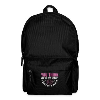 Neurosurgeon You Think You've Got Brain Doctor - Backpack - black - Front
