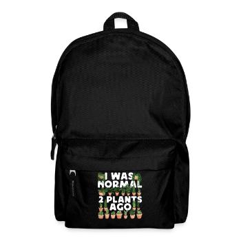 Plant Lover Gardening I Was Normal - Rucksack - Schwarz - Vorne