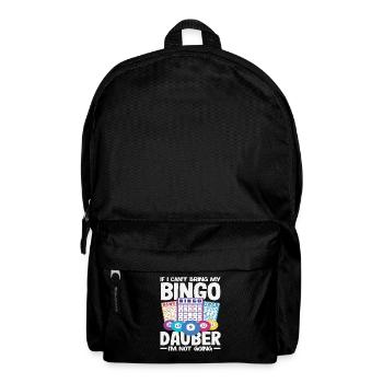 Bingo Spieler Ohne Dauber Geht Nichts - Rucksack - Schwarz - Vorne