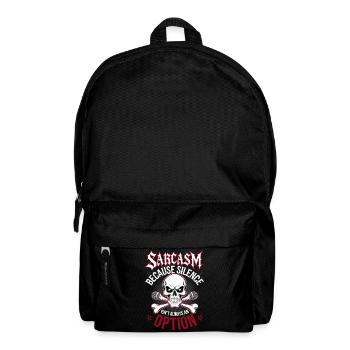 Sarcasm – Silence Isn't Always an Option - Backpack - black - Front