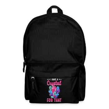 J’ai un cristal pour cela - de l’énergie spirituelle - Sac à dos - noir - Devant