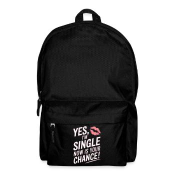 Yes I'm Single Now Is Your Chance Dating Singles - Backpack - black - Front