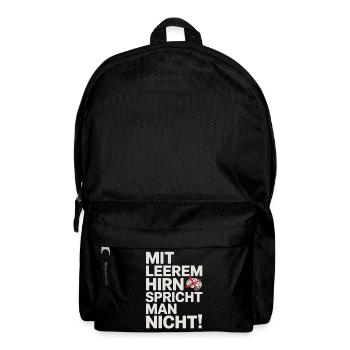 Mit Leerem Hirn Spricht Man Nicht Sarkasmus Büro - Rucksack - Schwarz - Vorne