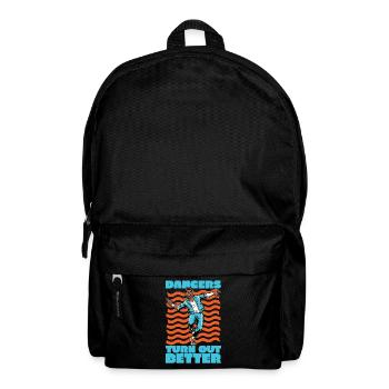 Dance Teacher Dancers Turn Out Better Choreography - Rucksack - Schwarz - Vorne
