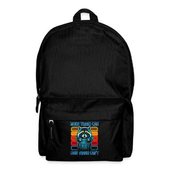 Raccoon Saying Garbage Humor Funny Gift Idea - Backpack - black - Front