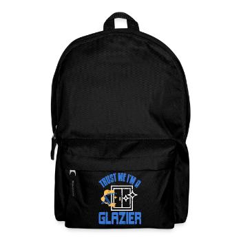 Trust Me I'm a Glazier Sparkle Glass Humor - Rucksack - Schwarz - Vorne