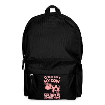 0 Days Since My Cow Destroyed Something Fun - Rucksack - Schwarz - Vorne