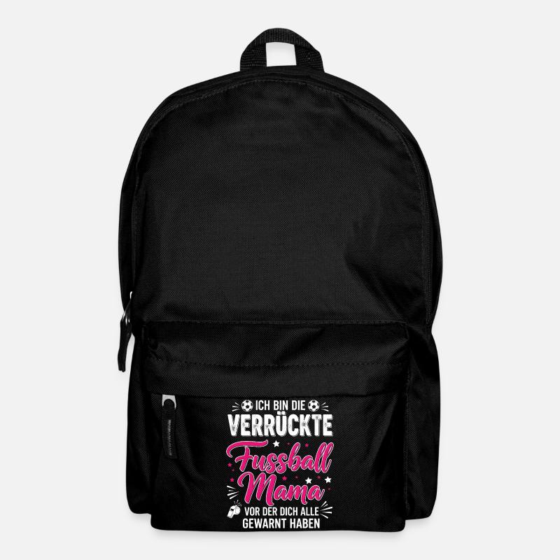 Ich bin die verrückte Fussball Mama - Rucksack - Schwarz