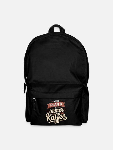 My plan B is always coffee - Backpack - black