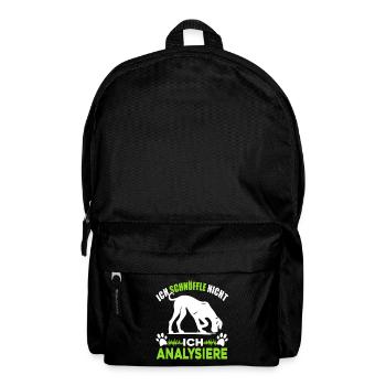 Ich schnüffle nicht - ich analysiere - Rucksack - Schwarz - Vorne