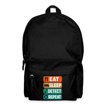 Essen, schlafen, erkennen, wiederholen, Metallerkennung Spaß - Rucksack - Schwarz - Vorne