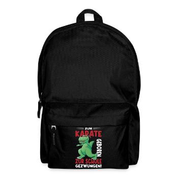 Kinder Zum Karate Geboren Zur Schule Gezwungen - Rucksack - Schwarz - Vorne