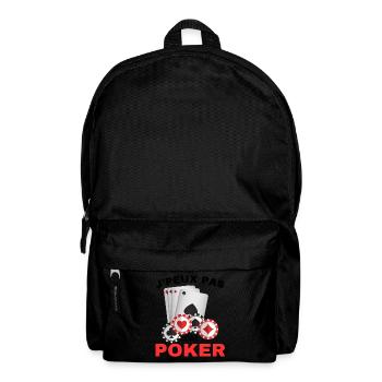 Je Peux Pas J'ai Poker Cadeau - Sac à dos - noir - Devant