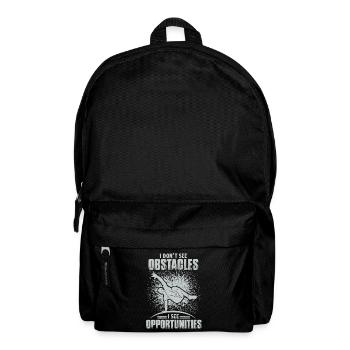 Parkour Ich sehe keine Hindernisse Ich sehe Chancen - Rucksack - Schwarz - Vorne