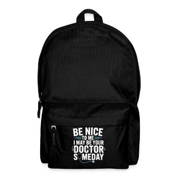 Sois gentil avec moi, je vais devenir médecin - Sac à dos - noir - Devant