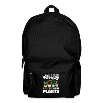 Plant lovers need more plants funny - Backpack - black - Front