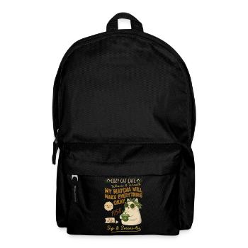Cozy Cat Cafe My Matcha Will Make Everything Okay - Backpack - black - Front