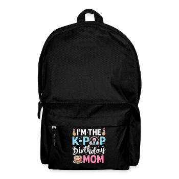 I'm The K-Pop Birthday Mom - Rucksack - Schwarz - Vorne