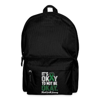 Mental Health Awareness – It's Okay Not Okay - Backpack - black - Front
