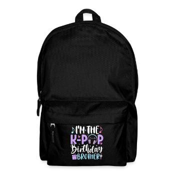 I'm The K Pop Birthday Brother - Rucksack - Schwarz - Vorne