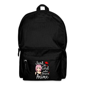 Just A Girl Who Loves Anime Cute Otaku Gift - Backpack - black - Front