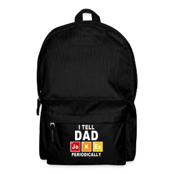 I Tell Dad Jokes Periodically Science Father Gift - Backpack - black - Front