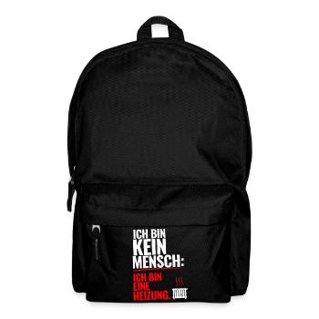 Ich bin keine Heizung Spruch T-Shirt Geschenk - Rucksack - Schwarz - Vorne