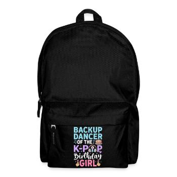 Backup Dancer Of The K Pop Birthday Girl - Backpack - black - Front
