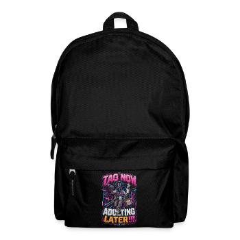 Laser Tag Now Adulting Later - Rucksack - Schwarz - Vorne