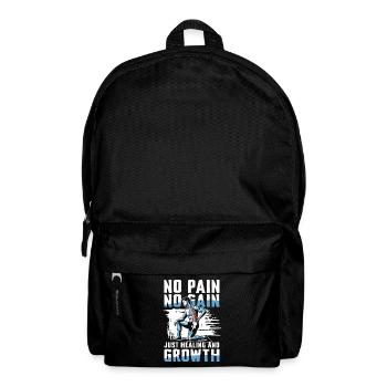 No Pain No Gain Just Healing And Growth - Backpack - black - Front