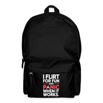 I Flirt For Fun Panic When It Works Flirten Single - Backpack - black - Front