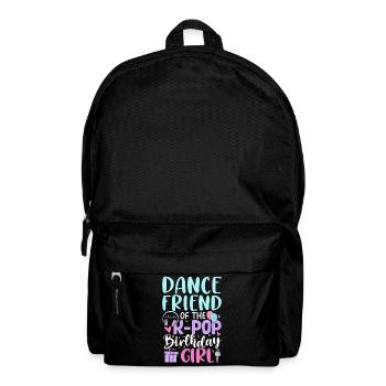 Dance Friend Of The K-Pop Birthday Girl - Backpack - black - Front