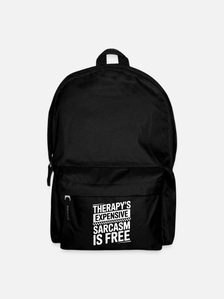 Sarkasmus Kostenlos Therapie Kostet Spaß Geschenk - Rucksack - Schwarz