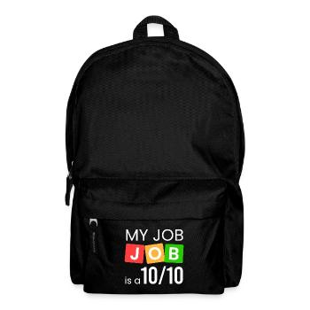 Mein Job ist eine 10/10 - Rucksack - Schwarz - Vorne