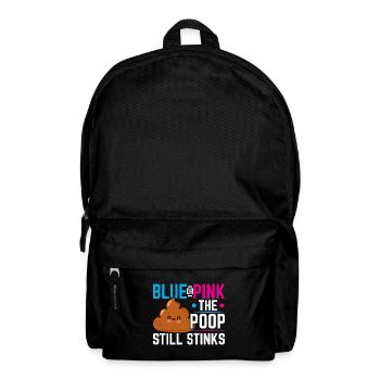 Blue or Pink The poop still stinks Baby En - Backpack - black - Front