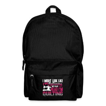 Quilter In My Head I am Quilting - Backpack - black - Front