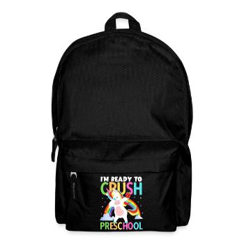 Zurück zur Schule bin ich bereit, Vorschulmädchen zu zerquetschen - Rucksack - Schwarz - Vorne