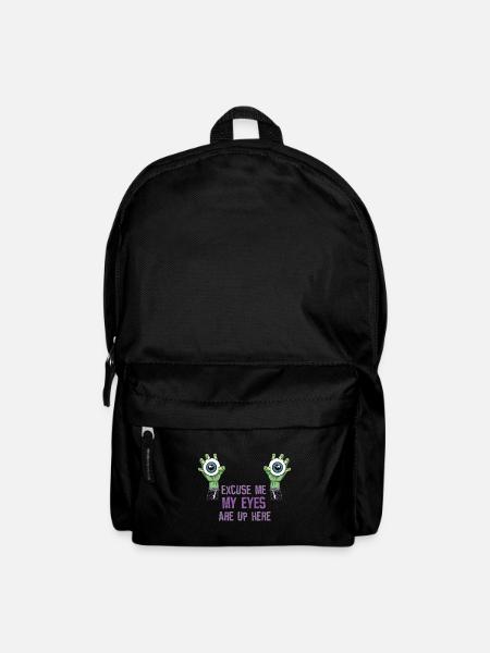 Entschuldigung meine Augen sind hier oben - Rucksack - Schwarz
