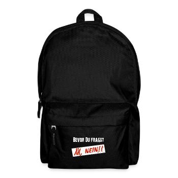 Avant que vous ne demandiez, euh NON ! - Drôle de dicton - Sac à dos - noir - Devant