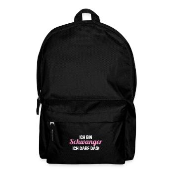 Schwangerschaft Ich Bin Schwanger Ich Darf Das - Rucksack - Schwarz - Vorne